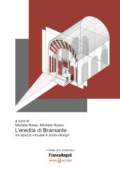 eBook, L'eredità di Bramante : tra spazio virtuale e proto-design, Franco Angeli