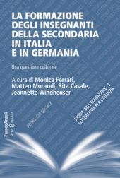 eBook, La formazione degli insegnanti della secondaria in Italia e in Germania : una questione culturale, Franco Angeli