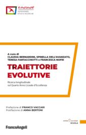 E-book, Traiettorie evolutive : ricerca longitudinale sul Quarto Anno Liceale d'Eccellenza, Franco Angeli