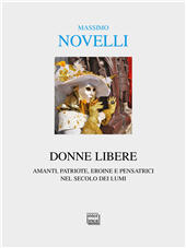 E-book, Donne libere : amanti, patriote, eroine e pensatrici nel secolo dei lumi, Novelli, Massimo, Interlinea