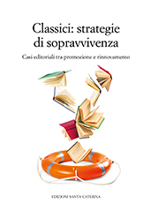 eBook, Classici : strategie di sopravvivenza : casi editoriali tra promozione e rinnovamento, Edizioni Santa Caterina