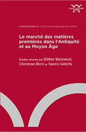 E-book, Le marché des matières premières dans l'Antiquité et au Moyen Âge, École française de Rome