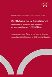 eBook, Panthéons de la Renaissance : mémoires et histoires des hommes et des femmes illustres (v. 1350-1700), École française de Rome
