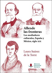 E-book, Allende las fronteras : los mediadores culturales, España y México, siglo XIX, Editorial de la Universidad de Cantabria