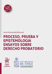 E-book, Proceso, prueba y epistemología ensayos sobre Derecho Probatorio, Tirant lo Blanch