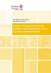 eBook, Validez y eficacia de los actos jurídicos : procedimientos, actos y recursos administrativos, Tirant lo Blanch