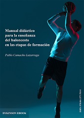 E-book, Manual didáctico para la enseñanza del baloncesto en las etapas de formación, Camacho Lazarraga, Pablo, Dykinson