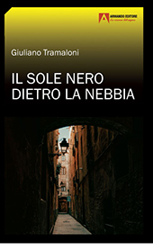 E-book, Il sole nero dietro la nebbia, Tramaloni, Giuliano, Armando