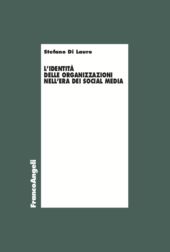 E-book, L'identità delle organizzazioni nell'era dei social media, Di Lauro, Stefano, Franco Angeli