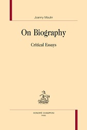 eBook, On biography : critical essays, Honoré Champion editeur