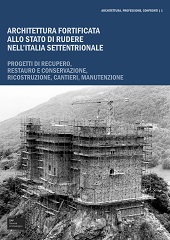 E-book, Architettura fortificata allo stato di rudere nell'Italia settentrionale : progetti di recupero, restauro e conservazione, ricostruzione, cantieri, manutenzione, SAP