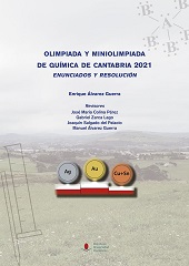 E-book, Olimpiada y Miniolimpiada de Química de Cantabria 2021 : enunciados y resolución, Editorial de la Universidad de Cantabria