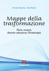 E-book, Mappe della trasformazione : fluire, mutare, divenire attraverso l'Arteterapia, Armando editore