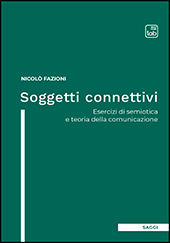 eBook, Soggetti connettivi : esercizi di semiotica e teoria della comunicazione, Fazioni, Nicolò, TAB edizioni