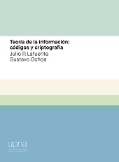 E-book, Teoría de la información : códigos y criptografía, Lafuente, Julio P., Universidad Pública de Navarra