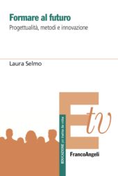 E-book, Formare al futuro : progettualità, metodi e innovazione, Franco Angeli