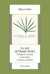 E-book, Le reti di Danilo Dolci : sviluppo di comunità e nonviolenza in Sicilia occidentale, Franco Angeli