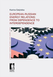 E-book, European-Russian energy relations : from dependence to interdependence, Firenze University Press