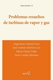 eBook, Problemas resueltos de turbinas de vapor y gas, Callejón Ferre, Ángel Jesús, Universidad de Almería
