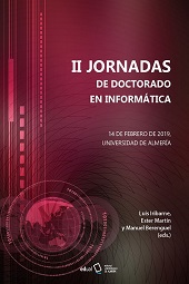 eBook, II Jornadas de Doctorado en Informática : 14 de febrero de 2019, Universidad de Almería, Editorial Universidad de Almería
