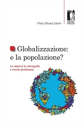 E-book, Globalizzazione, e la popolazione? : le relazioni fra demografia e mondo globalizzato, Firenze University Press