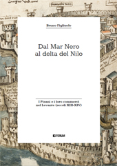 E-book, Dal Mar Nero al delta del Nilo : i pisani e i loro commerci nel Levante (secoli XIII-XIV), Forum