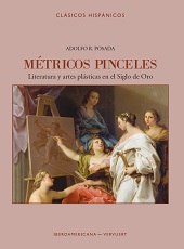 eBook, Métricos pinceles : literatura y artes plásticas en el Siglo de Oro, Iberoamericana  ; Vervuert