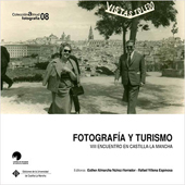 E-book, Fotografía y turismo : VIII encuentro en Castilla-La Mancha, Ediciones de la Universidad de Castilla-La Mancha