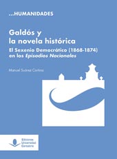 eBook, Galdós y la novela histórica : el Sexenio Democrático (1868-1874) en los Episodios Nacionales, Editorial de la Universidad de Cantabria