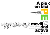 eBook, A pie o en bici : perspectivas y experiencias en torno a la movilidad activa, Ediciones de la Universidad de Castilla-La Mancha