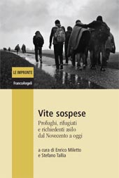 eBook, Vite sospese : profughi, rifugiati e richiedenti asilo dal Novecento a oggi, Franco Angeli