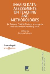 E-book, INVALSI data : assessments on teaching and methodologies : IV Seminar INVALSI data: a research and educational teaching tool, Franco Angeli