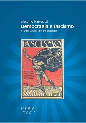 E-book, Democrazia e fascismo, Matteotti, Giacomo, 1885-1924, Pisa University Press