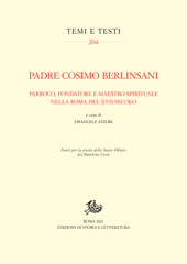 eBook, Padre Cosimo Berlinsani : parroco, fondatore e maestro spirituale nella Roma del XVII secolo, Edizioni di storia e letteratura