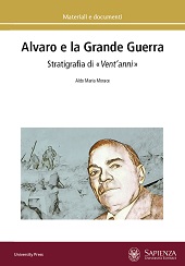E-book, Alvaro e la Grande Guerra : stratigrafia di Vent'anni, Morace, Aldo Maria, Sapienza Università Editrice