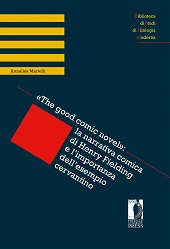 E-book, The good comic novel : la narrativa comica di Henry Fielding e l'importanza dell'esempio cervantino, Firenze University Press