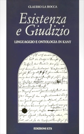 E-book, Esistenza e giudizio : linguaggio e ontologia in Kant, ETS