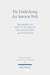 eBook, Die Entdeckung der inneren Welt : Religion und Psychologie in theologischer Perspektive, Mohr Siebeck