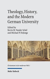 eBook, Theology, History, and the modern German University, Mohr Siebeck