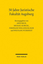 eBook, 50 Jahre Juristische Fakultät Augsburg, Mohr Siebeck