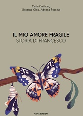 eBook, Il mio amore fragile : storia di Francesco, Cariboni, Catia, Mama edizioni