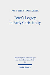 E-book, Peter's legacy in early christianity : the appropriation and use of Peter's authority in the first three centuries, Mohr Siebeck