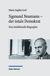 E-book, Sigmund Neumann - der totale Demokrat : Eine intellektuelle Biographie, Mohr Siebeck