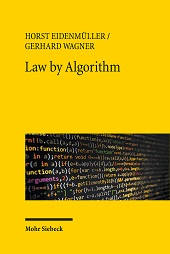 E-book, Law by algorithm, Eidenmüller, Horst, Mohr Siebeck