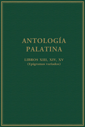 E-book, Antología palatina : libros XIII, XIV, XV : (epigramas variados), CSIC, Consejo Superior de Investigaciones Científicas