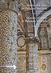 Capítulo, Palazzo Vecchio : the Medici and wine = Palazzo Vecchio : i Medici e il vino, Edizioni Polistampa