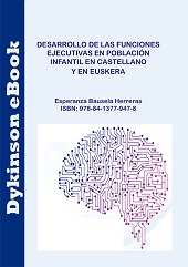 E-book, Desarrollo de las funciones ejecutivas en población infantil en Castellano y en Euskera, Bausela Herreras, Esperanza, Dykinson