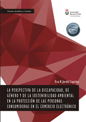 E-book, La perspectiva de la discapacidad, de género y de la sostenibilidad ambiental en la protección de las personas consumidoras en el comercio electrónico, Dykinson