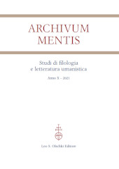 Heft, Archivum mentis : studi di filologia e letteratura umanistica : X, 2021, L.S. Olschki
