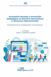 E-book, Innovación docente y renovación pedagógica en derecho internacional y relaciones internacionales : el impacto de la investigatión en la docencia, Dykinson